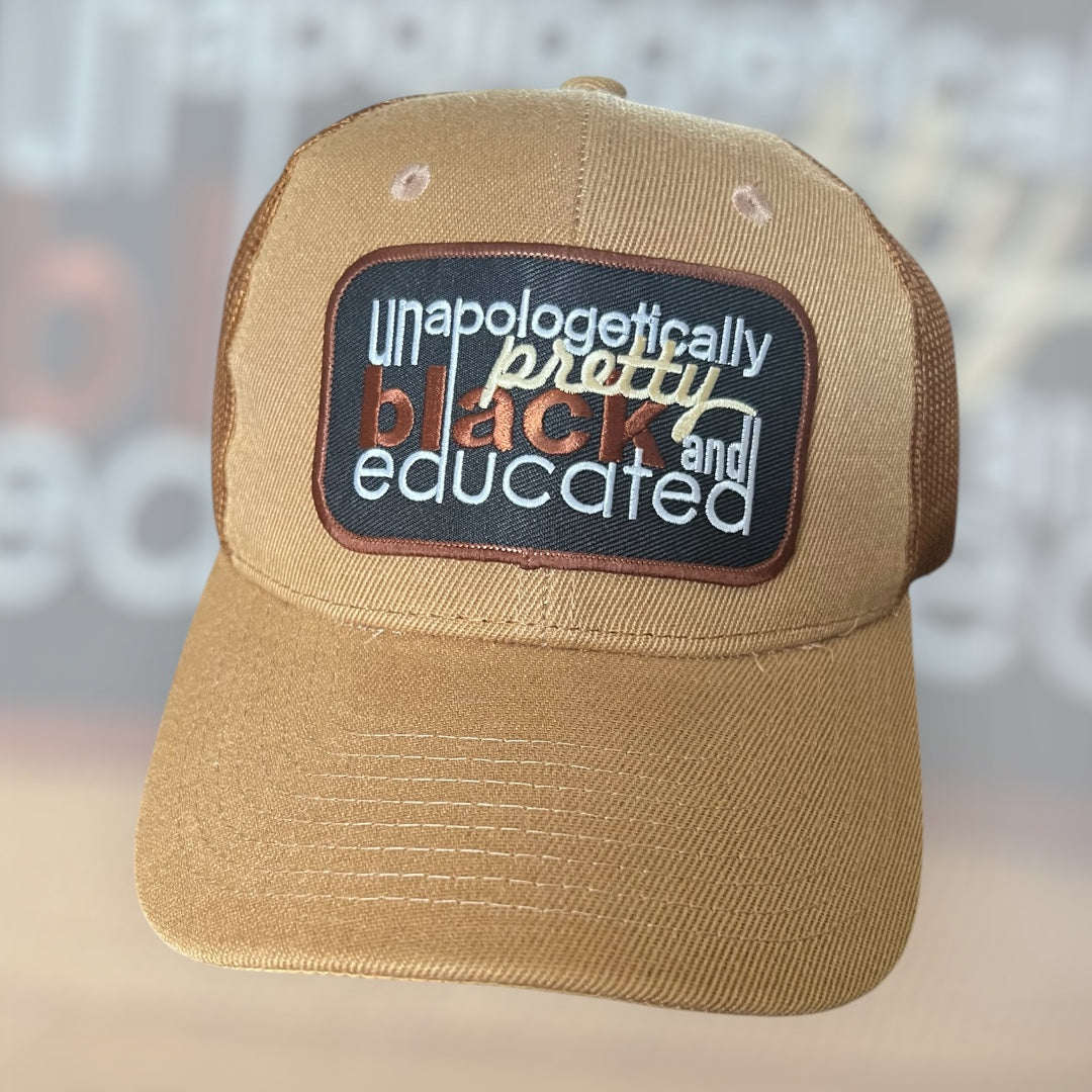 Unapologetically Pretty Black and Educated (HAT)