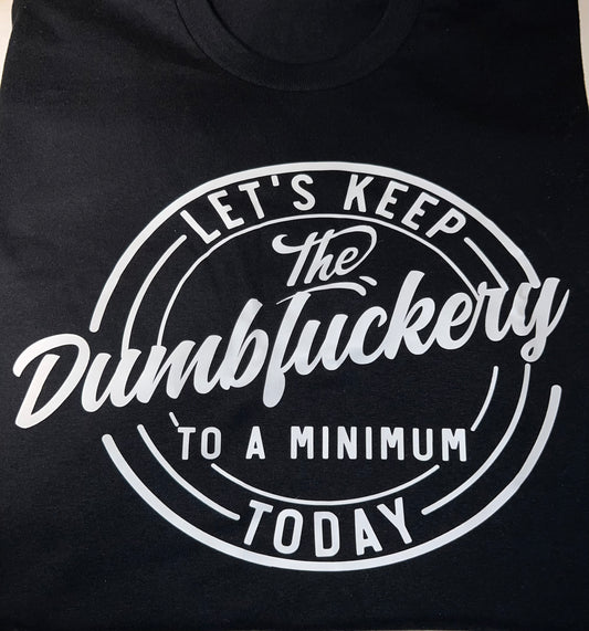 Short sleeve dumbfuckery t-shirt (black)