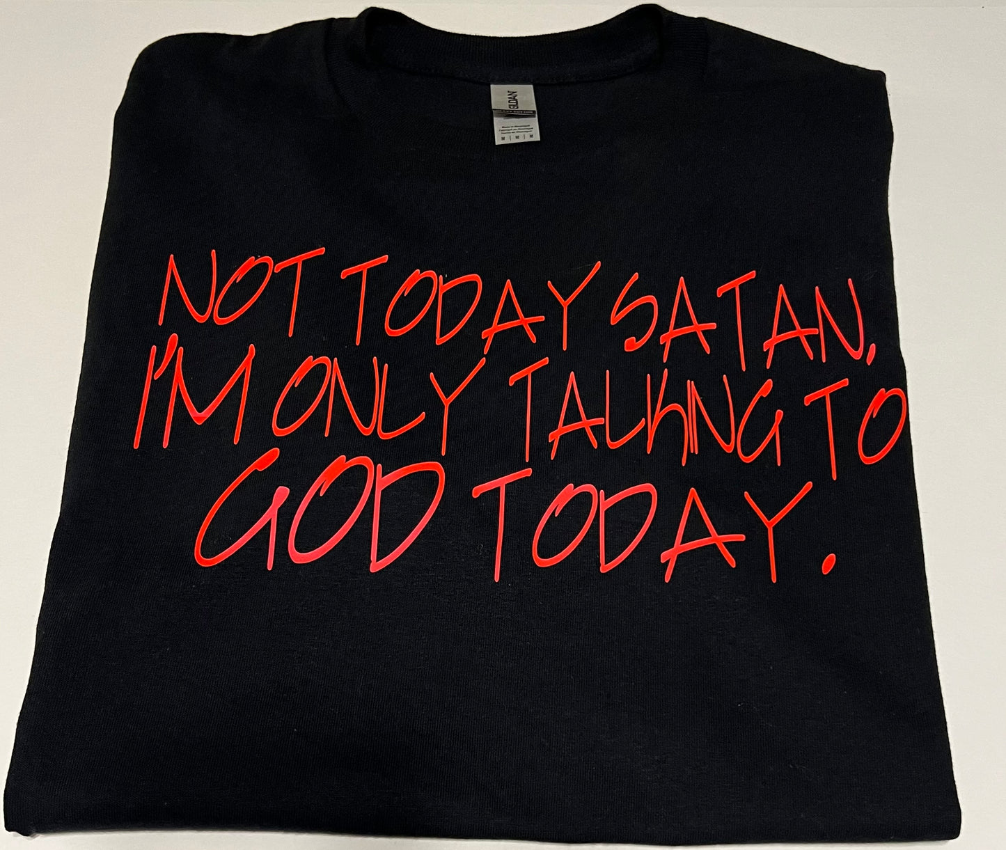 Not today satan shirt