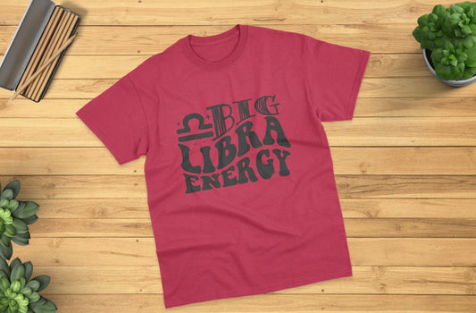 Big Libra Energy T-shirt