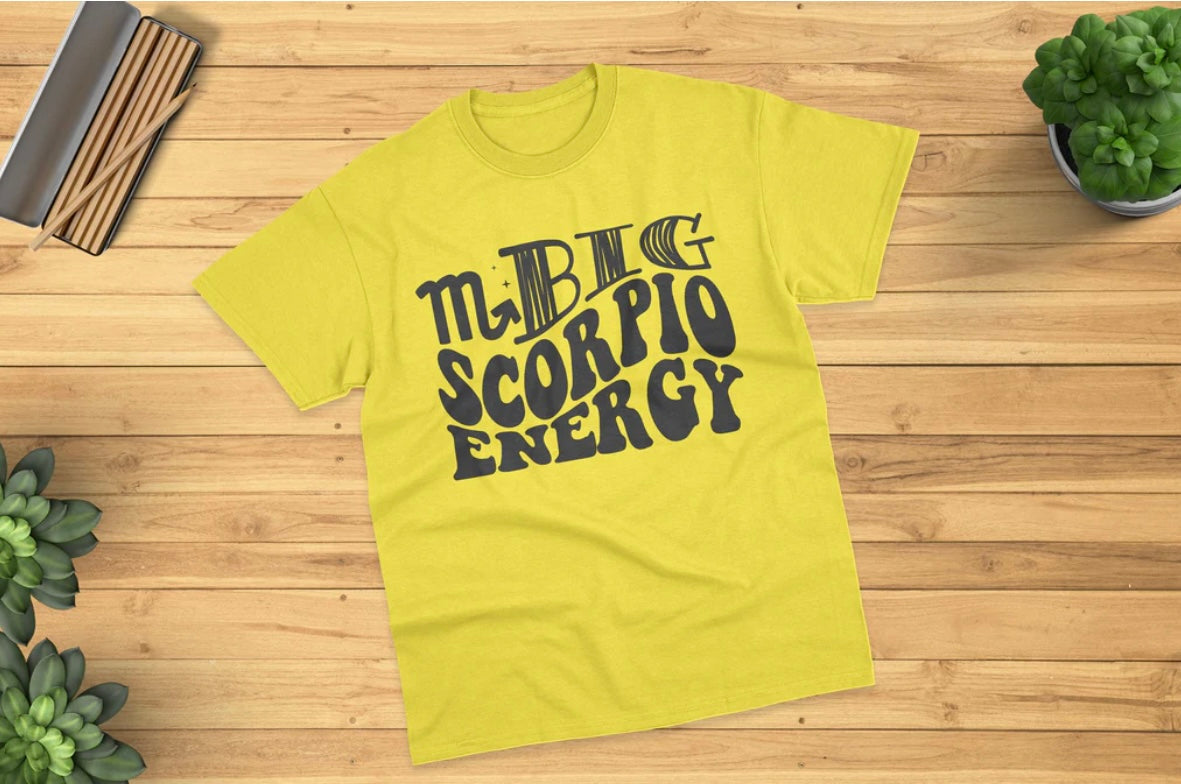 Big Scorpio Energy T-shirt