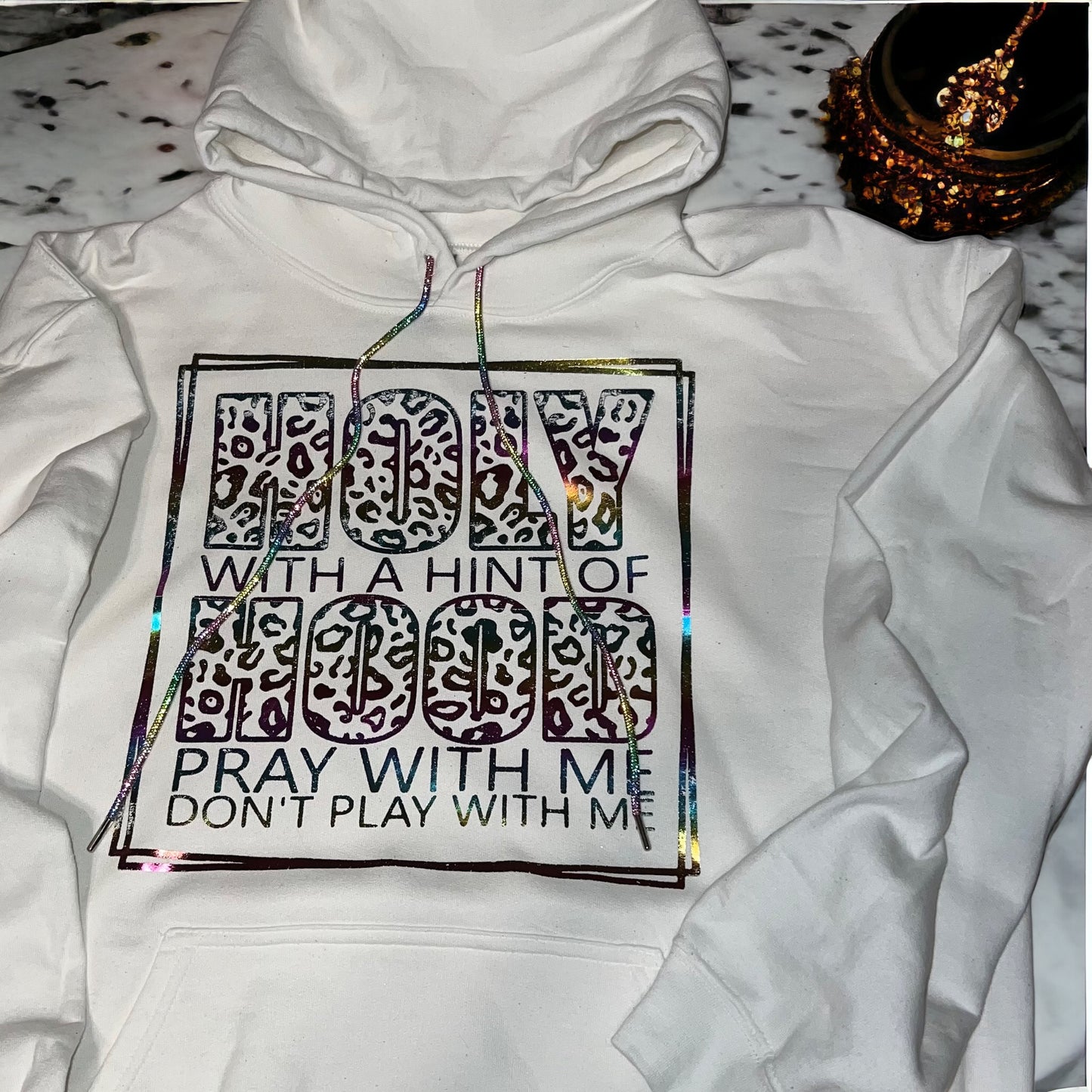 Holy with a Hint (Hoodie with rhinestone string)